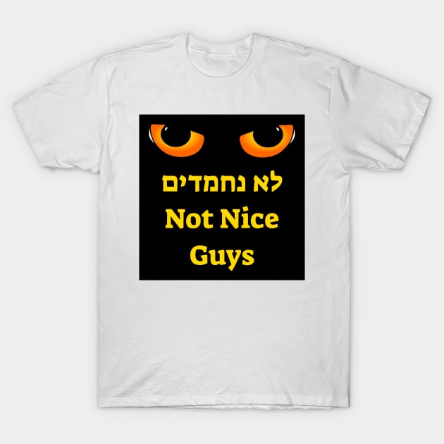 Not nice guys T-Shirt by Yuval & Omry